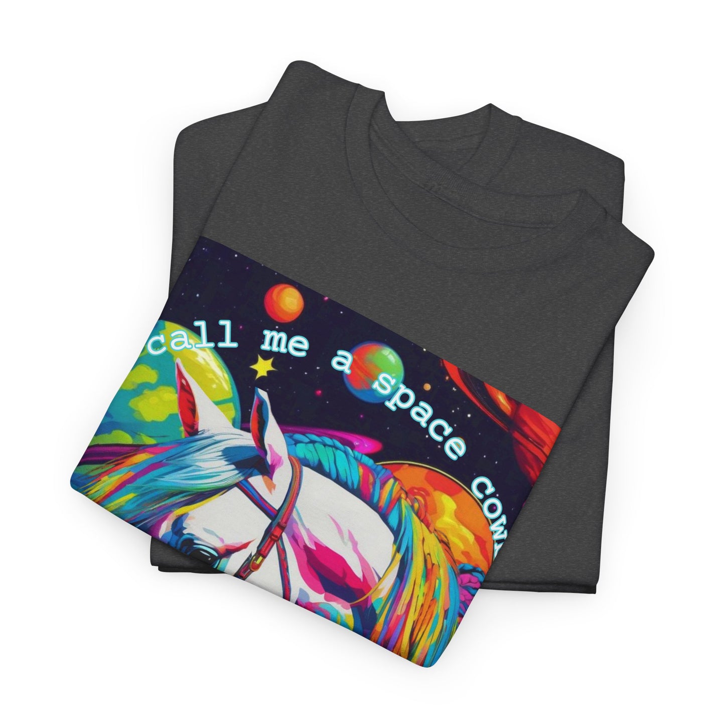 "They Call Me a Space Cowboy" - Unisex Heavy Cotton Tee