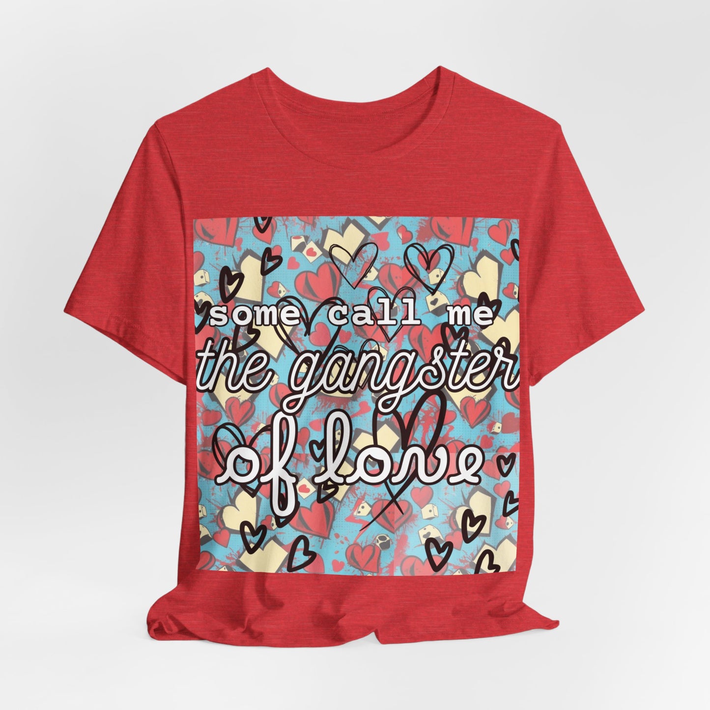 "Gangster of Love" Unisex Jersey Short Sleeve Tee