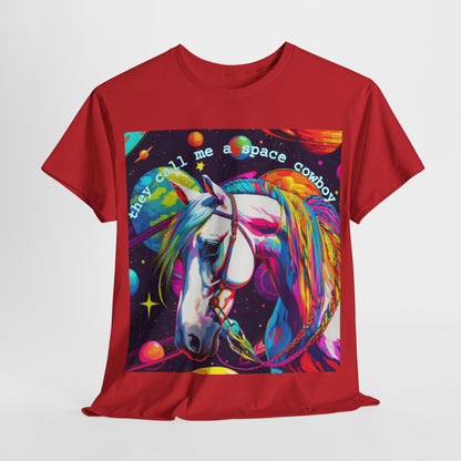 "They Call Me a Space Cowboy" - Unisex Heavy Cotton Tee