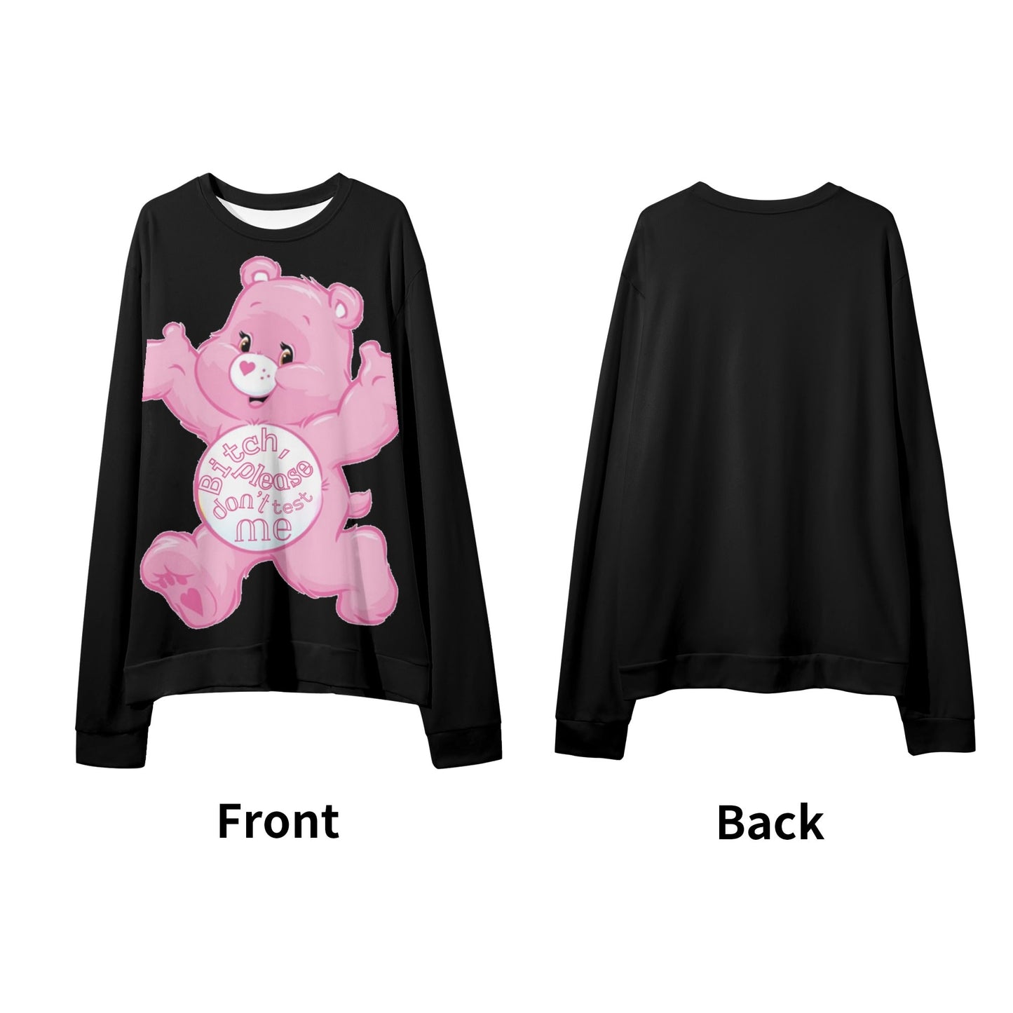 "BISH, please" CareLESS Bears - Unisex Adult Print Sweater Casual Loose Pullover Sweatshirt