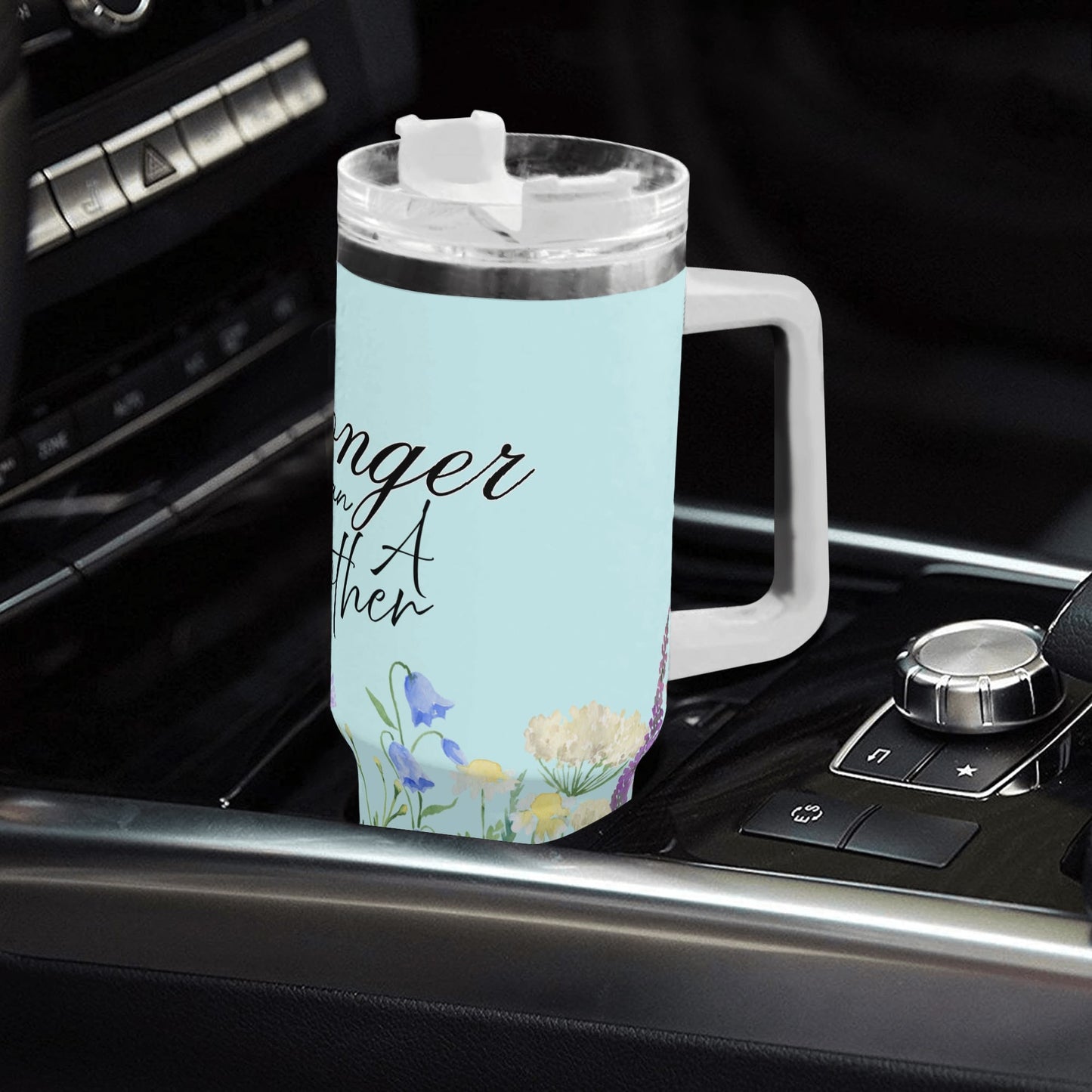 Stronger than a Mother - Floral Blue 40oz Stainless Steel Tumbler Gift With White Handle and Straw