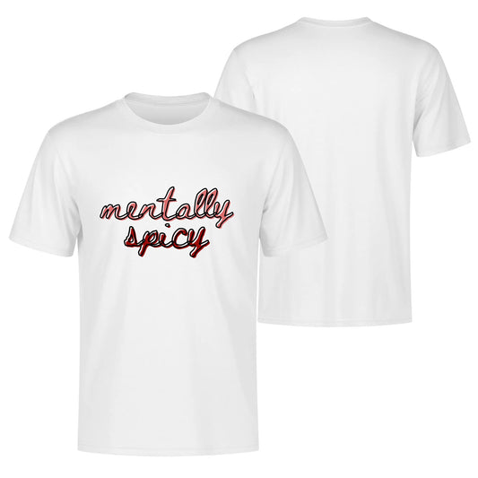 "Mentally Spicy" Unisex Graphic Tee