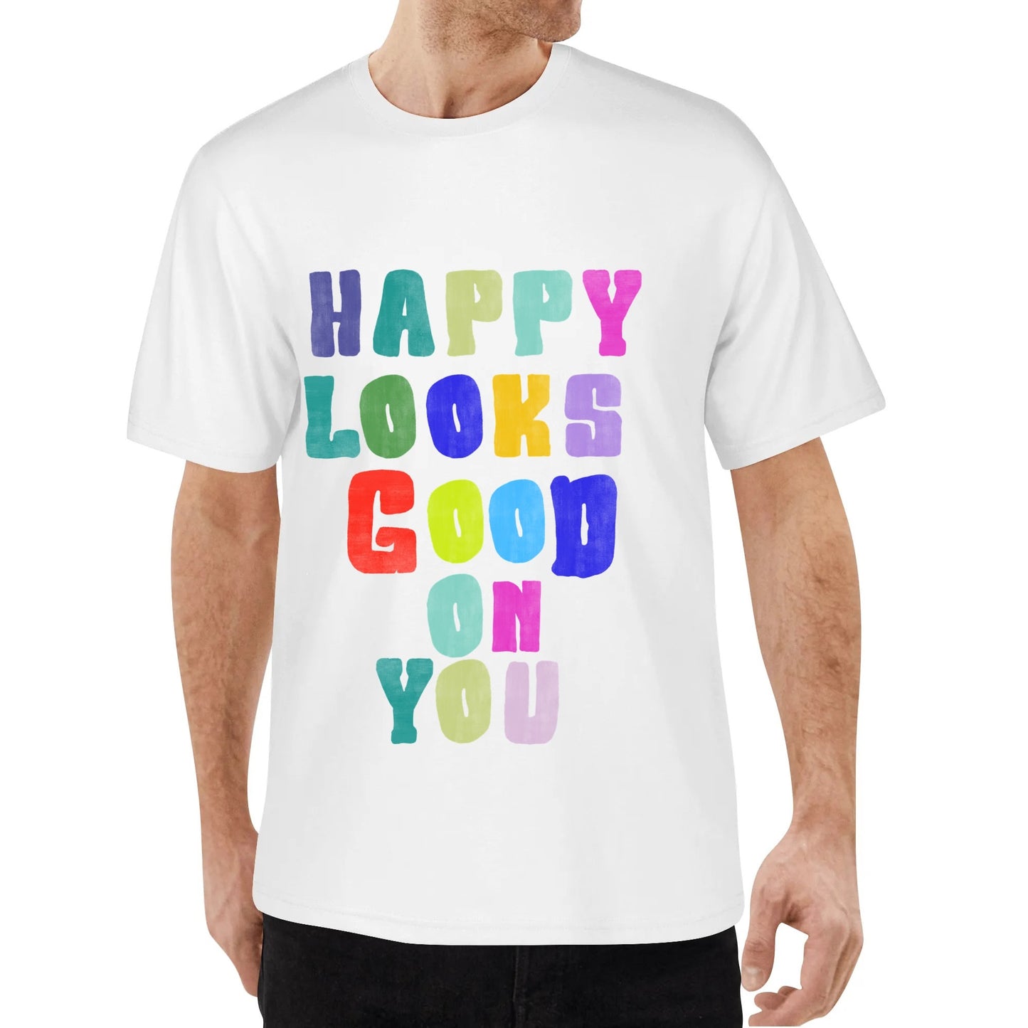 "HAPPY Look GOOD"Unisex T Shirt