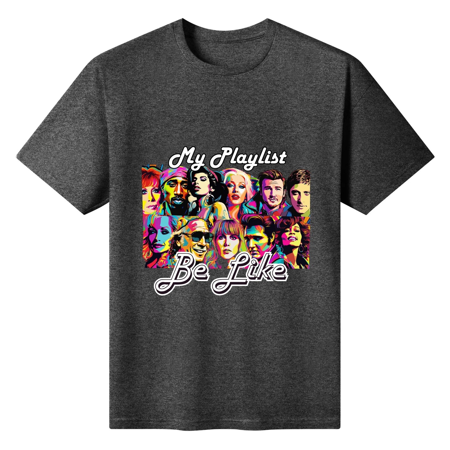 "My Playlist Be Like.." Graphic Tee