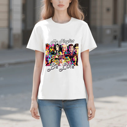 "My Playlist Be Like.." Graphic Tee