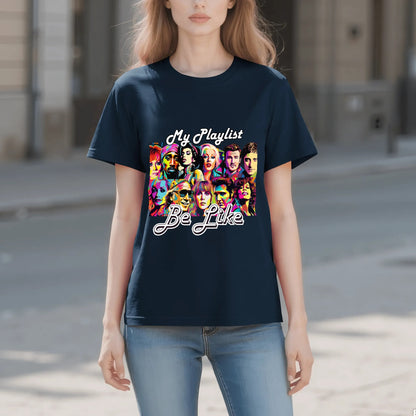 "My Playlist Be Like.." Graphic Tee