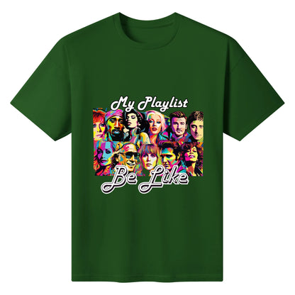 "My Playlist Be Like.." Graphic Tee