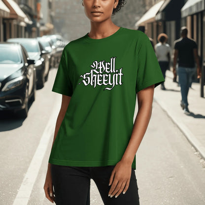 "Well, SHEEYIT" Graphic Tee