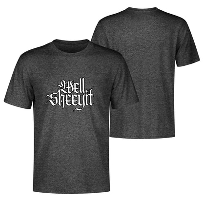 "Well, SHEEYIT" Graphic Tee