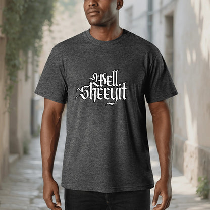 "Well, SHEEYIT" Graphic Tee