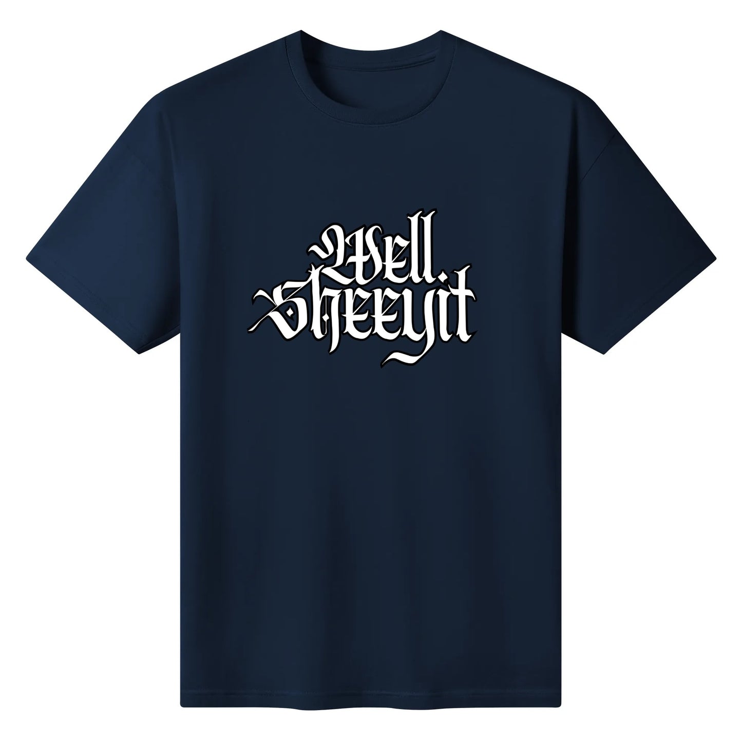 "Well, SHEEYIT" Graphic Tee