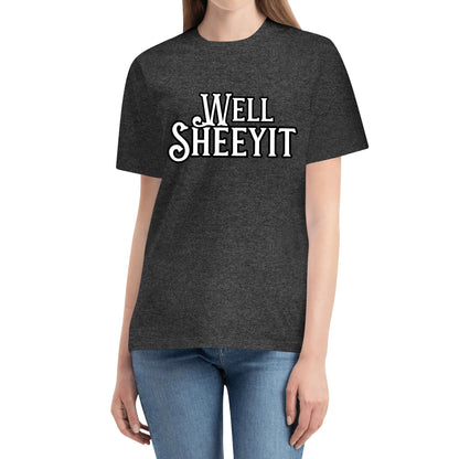"Well SHEEYIT" Graphic Tee