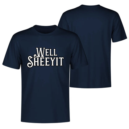 "Well SHEEYIT" Graphic Tee