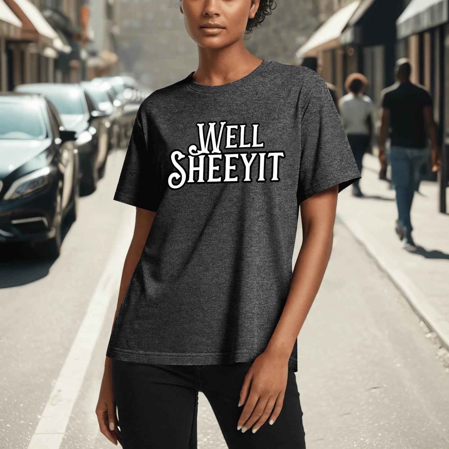 "Well SHEEYIT" Graphic Tee