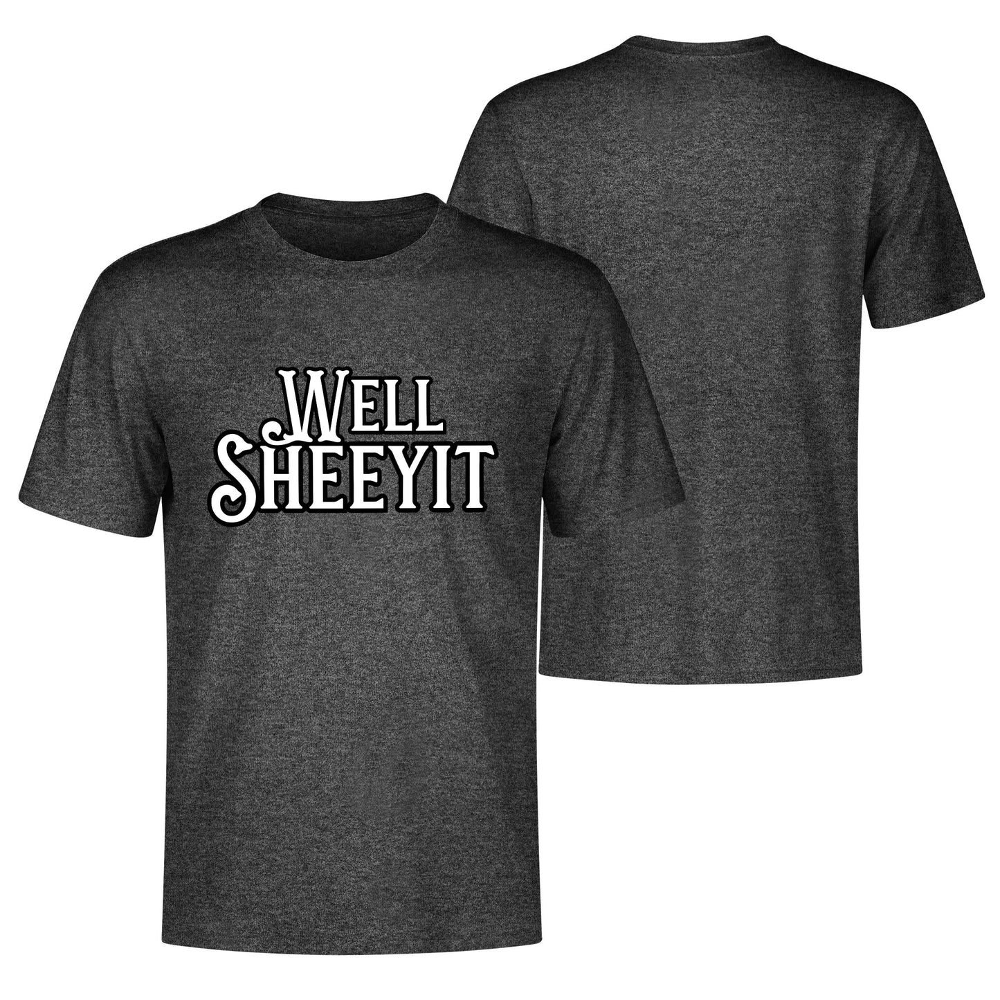 "Well SHEEYIT" Graphic Tee