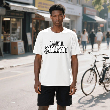 "Well SHEEYIT" Graphic Tee