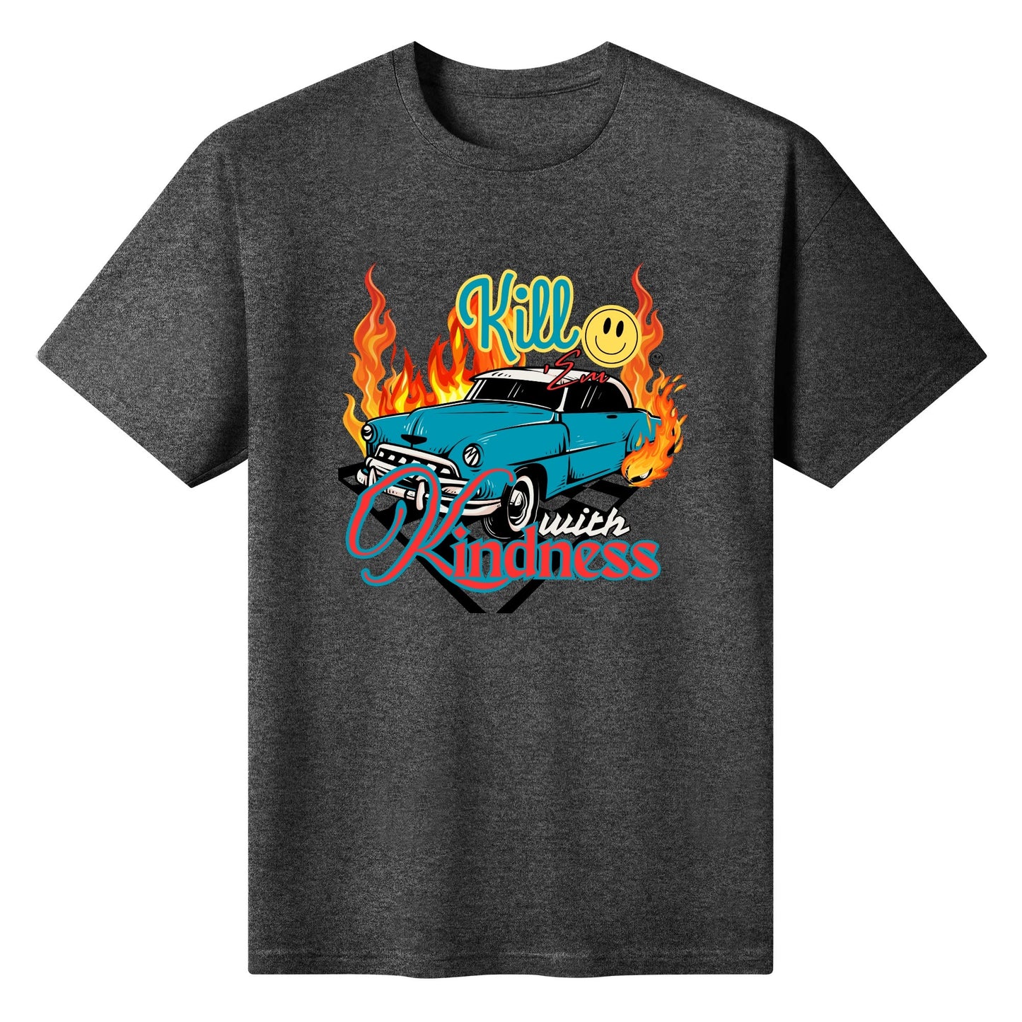 "Kill 'Em with Kindness" Unisex Graphic Tee