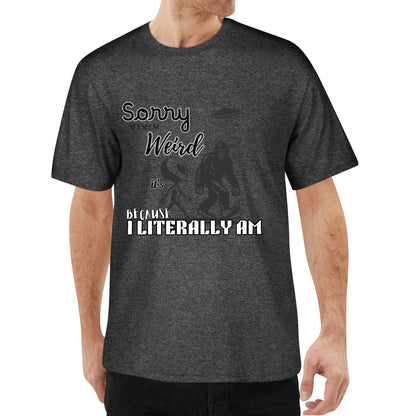 "Sorry If I Seem Weird, BigFoot" Graphic Tee