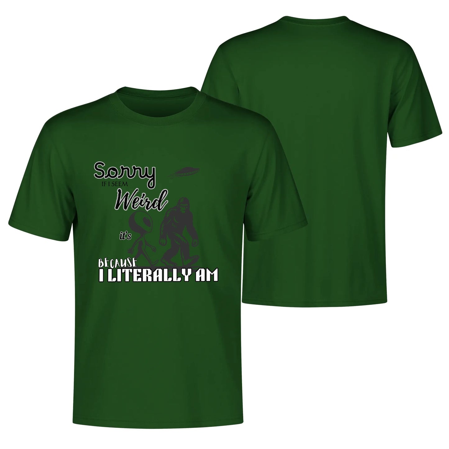 "Sorry If I Seem Weird, BigFoot" Graphic Tee