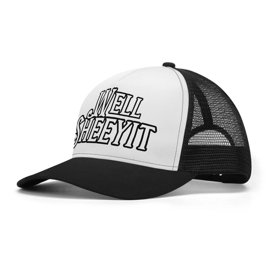 "Well Sheeyit" Mesh Trucker Hats