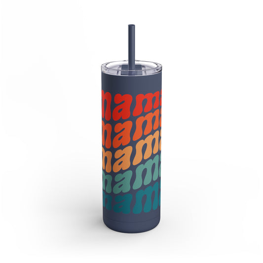 "Mama Needs a Moment" Maars Maker Skinny Matte Tumbler, 20oz