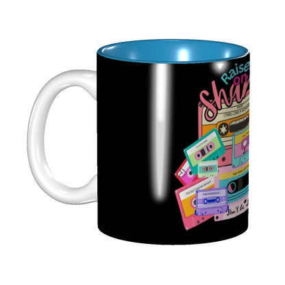 "Raised on Shania" Ceramic Coffee Mug (Pick your COLOR!)