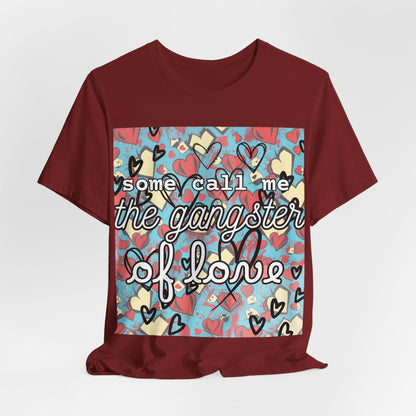 "Gangster of Love" Unisex Jersey Short Sleeve Tee