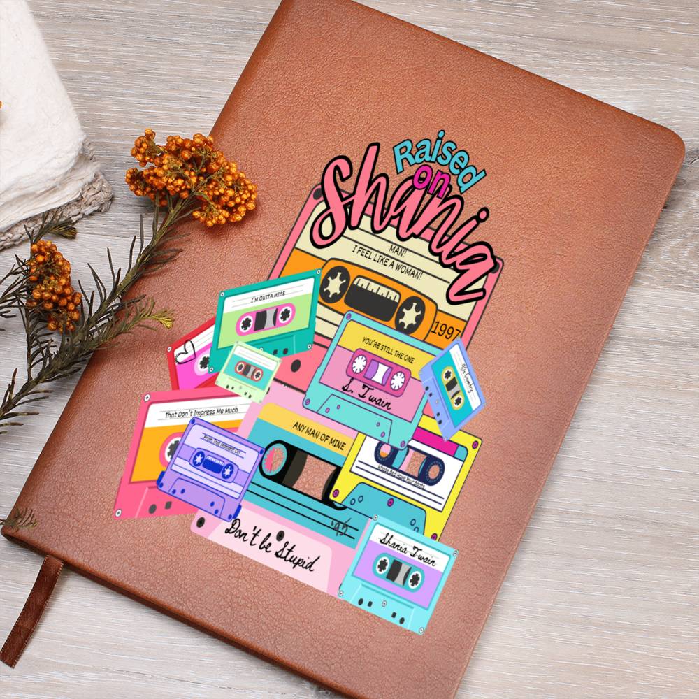 "Raised on Shania" Journal