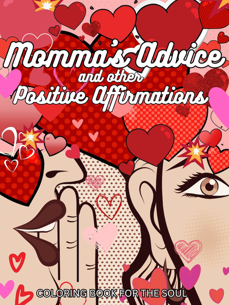 Momma's Advice and Other Positive Affirmations Coloring Book